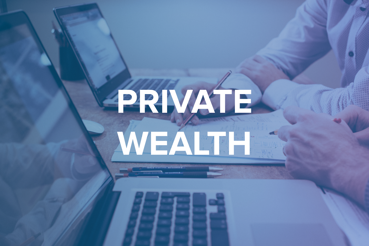 Private Wealth Clients